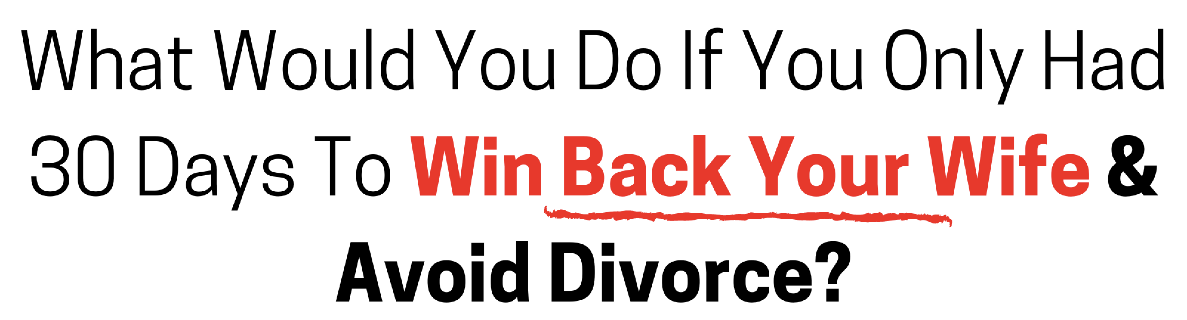 win back your wife